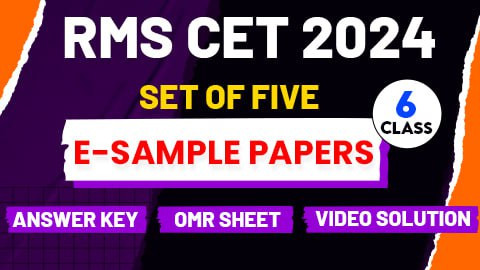 E-Sample Papers for Class 6th (RMS CET )